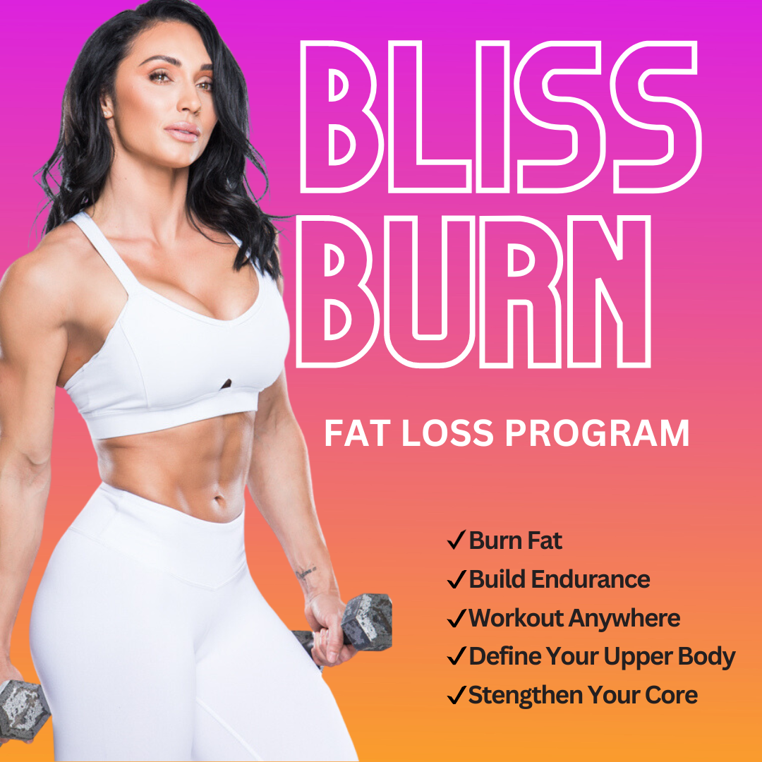 Bliss Burn - Fat Burning  & Toning Program