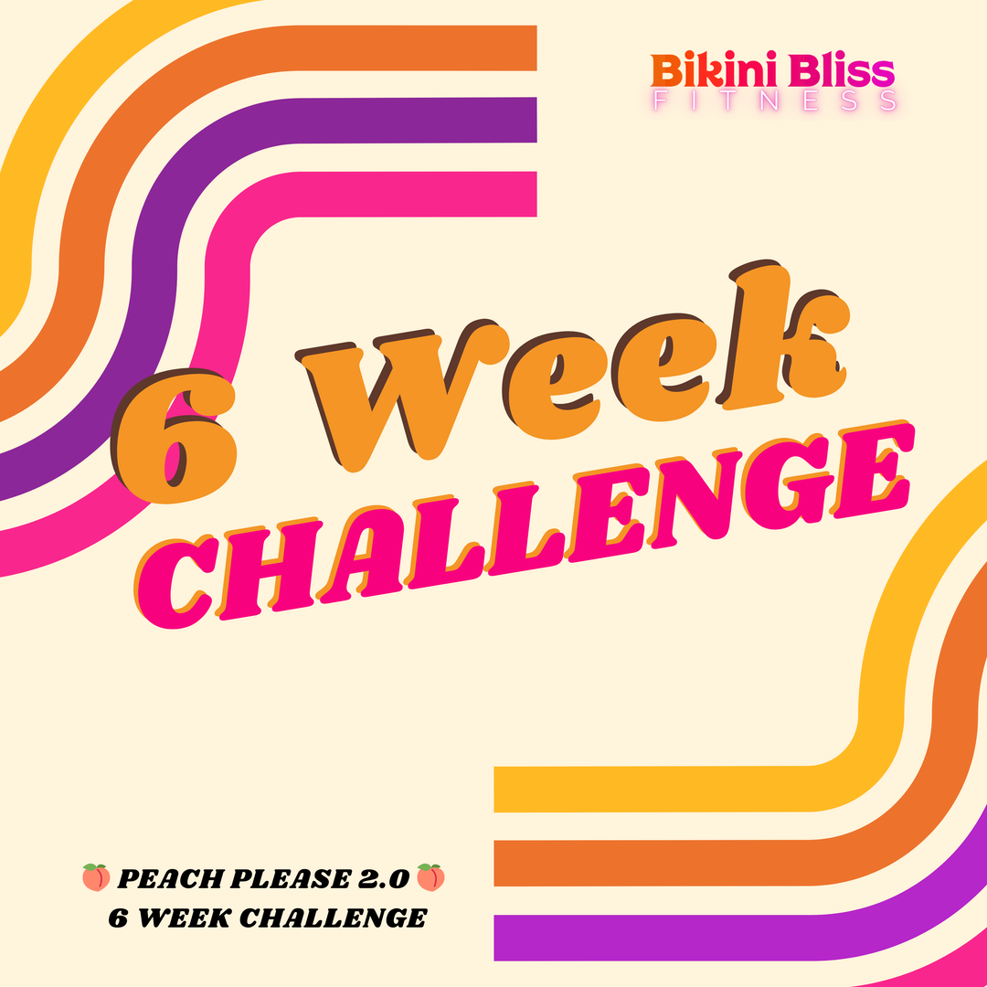 Peach Please 6 Week Challenge